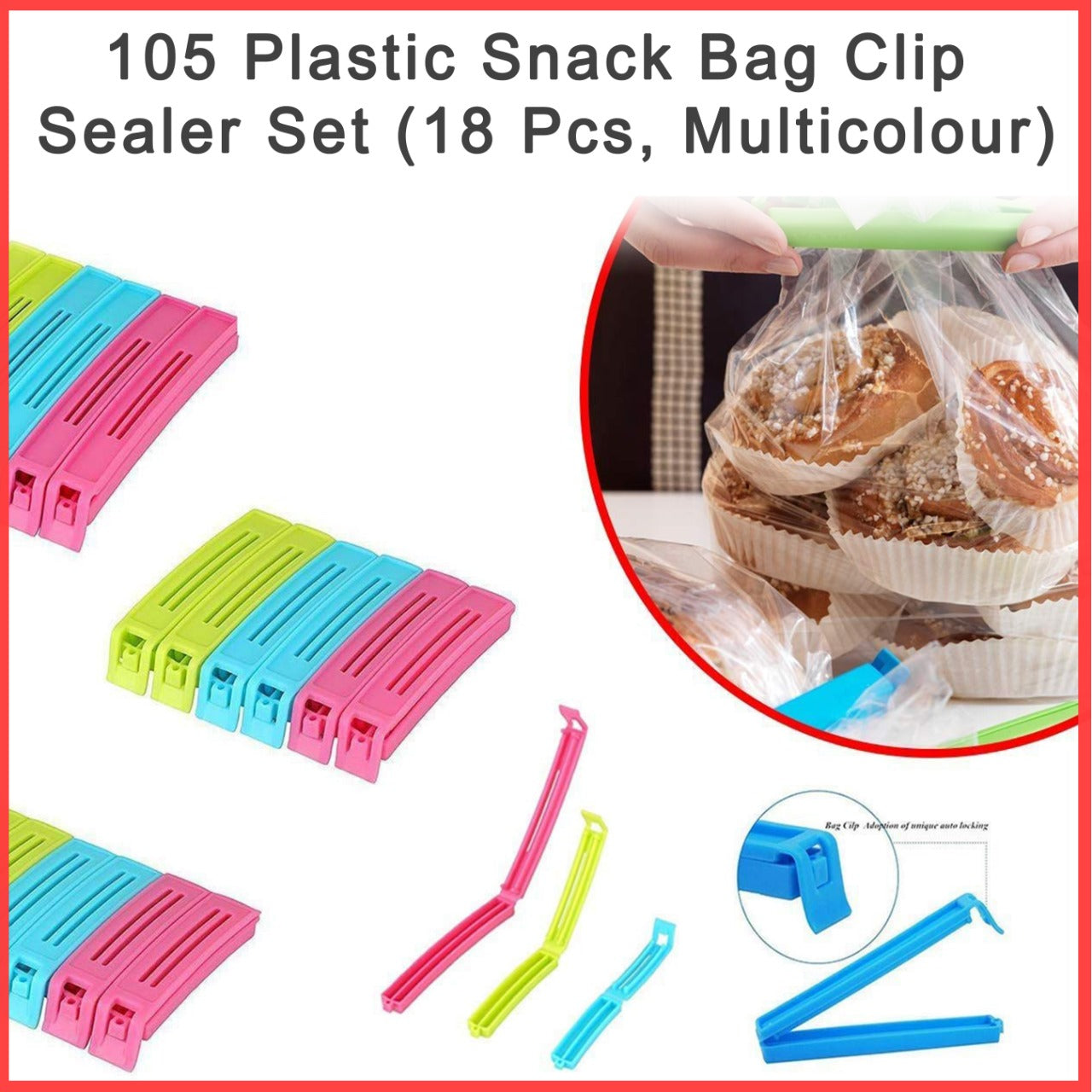 0105 Plastic Snack Bag Clip Sealer Set (18 Pcs, Multicolour) – Oh